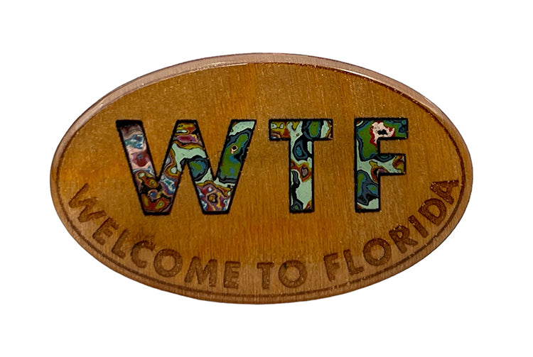 WTF Welcome to Florida (Magnet)